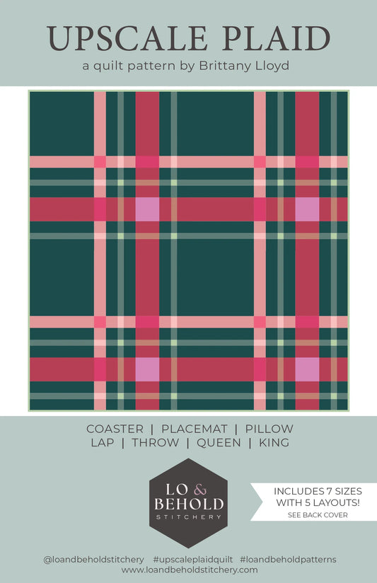 Upscale Plaid Quilt Pattern (Paper) by Lo & Behold Stitchery